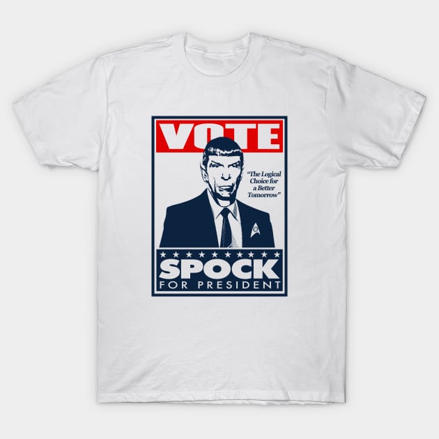 Vote STAR TREK For President T-Shirt by ROBZILLA